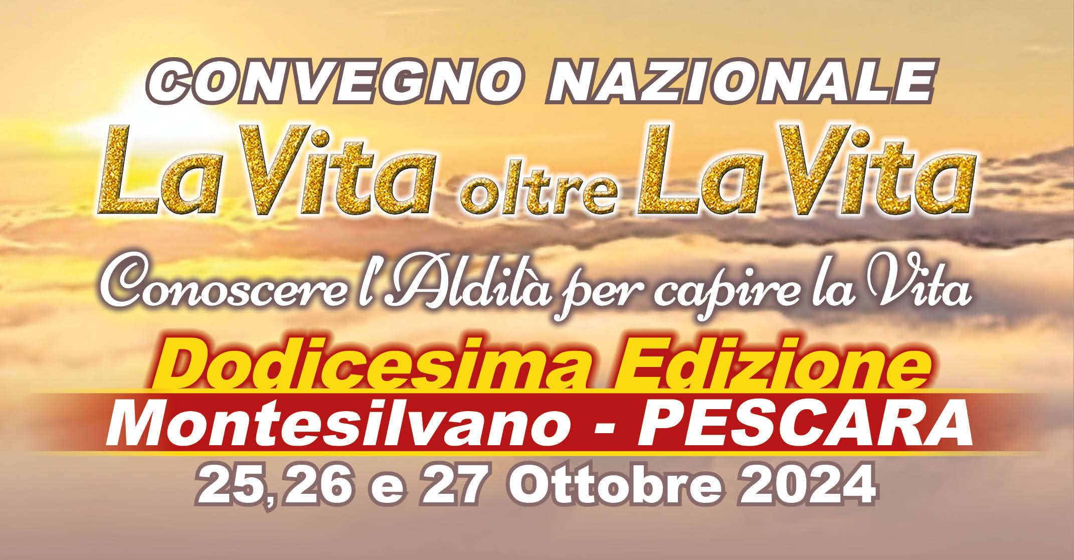 Convegno La Vita Oltre La Vita 2024